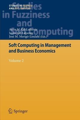 Soft Computing in Management and Business Economics: Volume 2 - cover