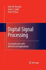 Digital Signal Processing: An Introduction with MATLAB and Applications