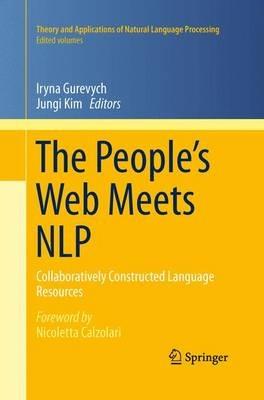 The People’s Web Meets NLP: Collaboratively Constructed Language Resources - cover