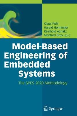 Model-Based Engineering of Embedded Systems: The SPES 2020 Methodology - cover