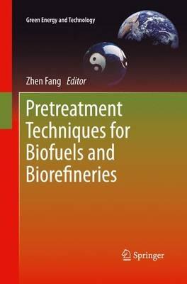 Pretreatment Techniques for Biofuels and Biorefineries - cover