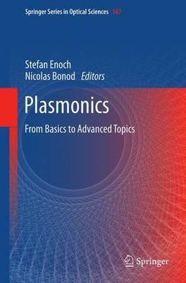 Plasmonics: From Basics to Advanced Topics - cover