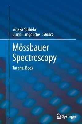 Mössbauer Spectroscopy: Tutorial Book - cover