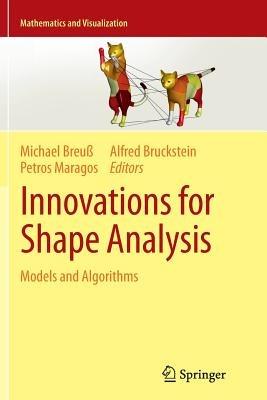 Innovations for Shape Analysis: Models and Algorithms - cover
