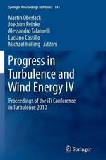 Progress in Turbulence and Wind Energy IV: Proceedings of the iTi Conference in Turbulence 2010