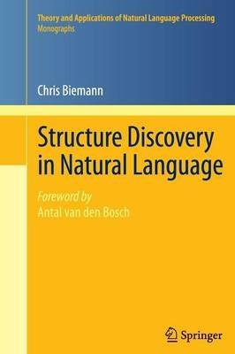 Structure Discovery in Natural Language - Chris Biemann - cover
