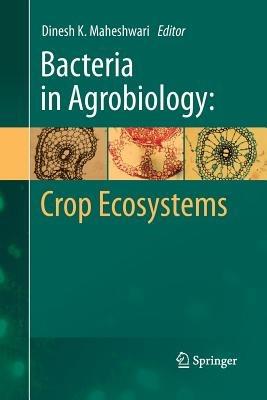 Bacteria in Agrobiology: Crop Ecosystems - cover