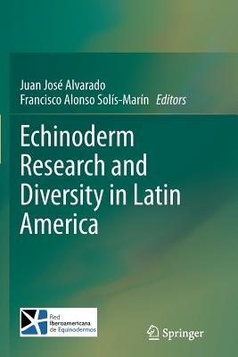 Echinoderm Research and Diversity in Latin America - cover