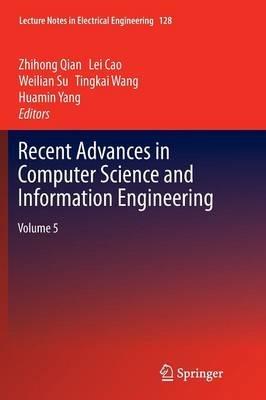 Recent Advances in Computer Science and Information Engineering: Volume 5 - cover