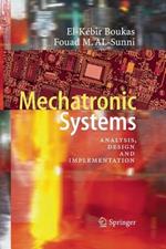 Mechatronic Systems: Analysis, Design and Implementation