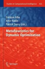 Metaheuristics for Dynamic Optimization