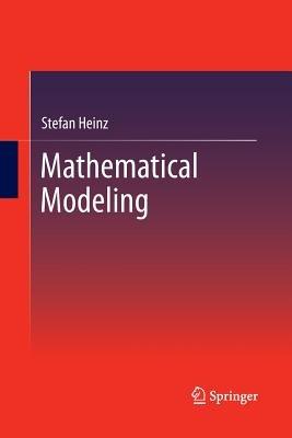 Mathematical Modeling - Stefan Heinz - cover
