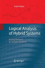 Logical Analysis of Hybrid Systems: Proving Theorems for Complex Dynamics