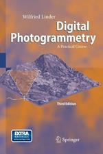 Digital Photogrammetry: A Practical Course