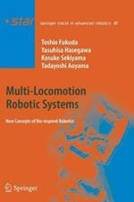 Multi-Locomotion Robotic Systems: New Concepts of Bio-inspired Robotics