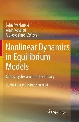 Nonlinear Dynamics in Equilibrium Models: Chaos, Cycles and Indeterminacy - cover