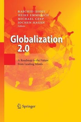 Globalization 2.0: A Roadmap to the Future from Leading Minds - cover