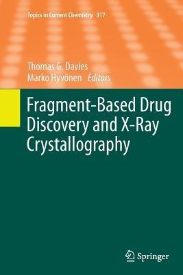 Fragment-Based Drug Discovery and X-Ray Crystallography - cover