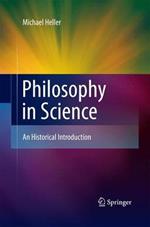 Philosophy in Science: An Historical Introduction