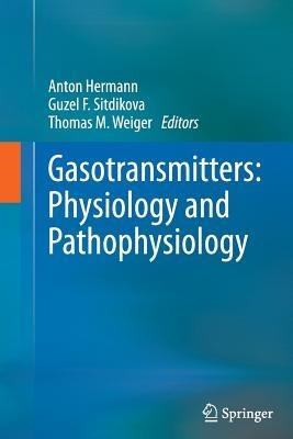 Gasotransmitters: Physiology and Pathophysiology - cover