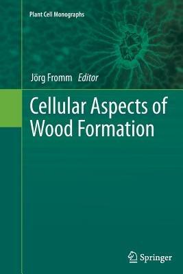Cellular Aspects of Wood Formation - cover