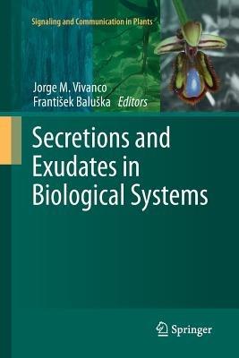 Secretions and Exudates in Biological Systems - cover