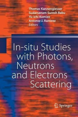 In-situ Studies with Photons, Neutrons and Electrons Scattering - cover