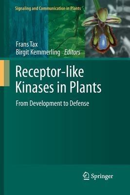Receptor-like Kinases in Plants: From Development to Defense - cover