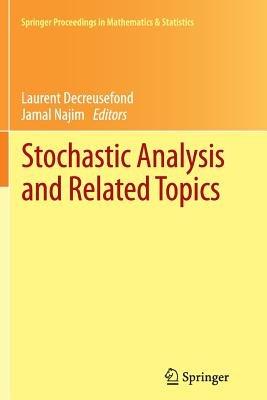 Stochastic Analysis and Related Topics: In Honour of Ali Süleyman Üstünel, Paris, June 2010 - cover