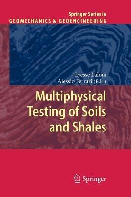 Multiphysical Testing of Soils and Shales - cover