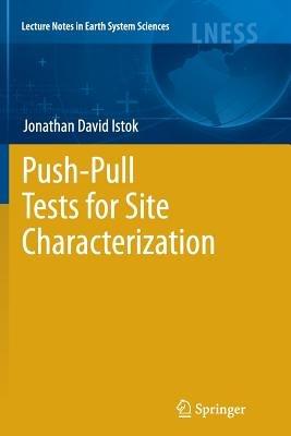 Push-Pull Tests for Site Characterization - Jonathan David Istok - cover