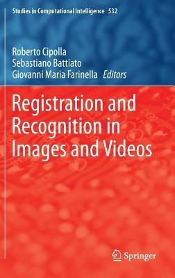 Registration and Recognition in Images and Videos - cover