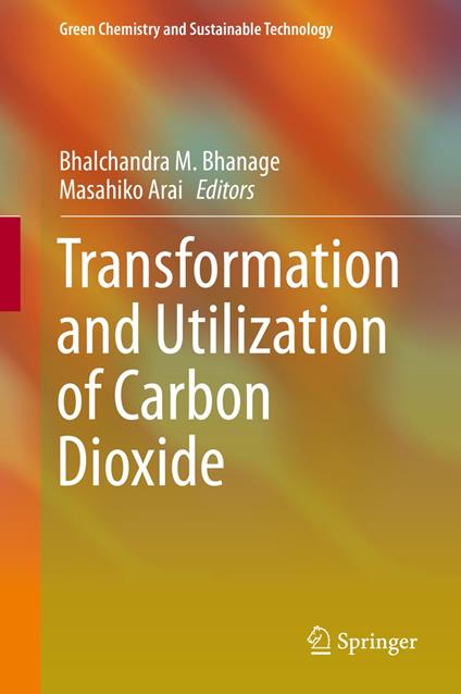 Transformation and Utilization of Carbon Dioxide