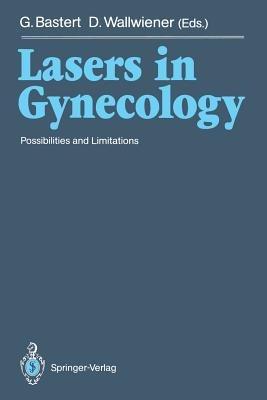 Lasers in Gynecology: Possibilities and Limitations - cover