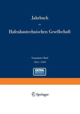 Jahrbuch der Hafenbautechnischen Gesellschaft: 1941–1949 - R. Schwab,W. Becker - cover