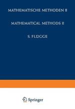 Encyclopedia of Physics / Handbuch der Physik: Mathematical Methods II / Mathematische Methoden II