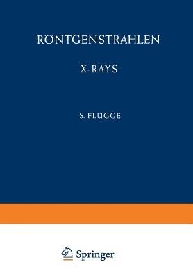 Röntgenstrahlen / X-Rays - W. Schaaffs,Arne Eld Sandström,D. H. Tomboulian - cover