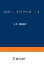 Elasticity and Plasticity / Elastizität und Plastizität