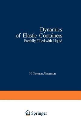 Dynamics of Elastic Containers: Partially Filled with Liquid - I.M. Rapoport - cover