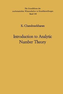 Introduction to Analytic Number Theory - Komaravolu Chandrasekharan - cover