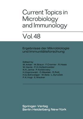 Current Topics in Microbiology and Immunology / Ergebnisse der Mikrobiologie und Immunitätsforschung - W. Arber,W. Braun,F. Cramer - cover
