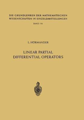 Linear Partial Differential Operators - Lars Hörmander - cover