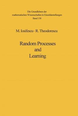 Random Processes and Learning - Marius Iosifescu,Radu Theodorescu - cover