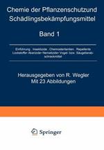 Chemie der Pflanzenschutz- und Schädlingsbekämpfungsmittel