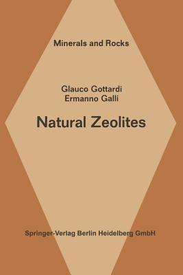 Natural Zeolites - G. Gottardi,E. Galli - cover