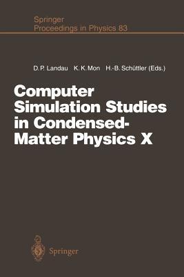Computer Simulation Studies in Condensed-Matter Physics X: Proceedings of the Tenth Workshop Athens, GA, USA, February 24–28, 1997 - cover