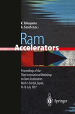 Ram Accelerators: Proceedings of the Third International Workshop on Ram Accelerators Held in Sendai, Japan, 16–18 July 1997