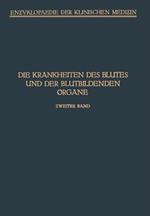 Handbuch der Krankheiten des Blutes und der Blutbildenden Organe: Haemophilie · Hamoglobinurie Haematoporphyrie