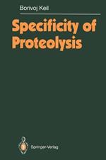Specificity of Proteolysis