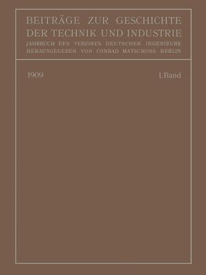 Beiträge zur Geschichte der Technik und Industrie: Jahrbuch des Vereines Deutscher Ingenieure Erster Band - Conrad Matschoss - cover